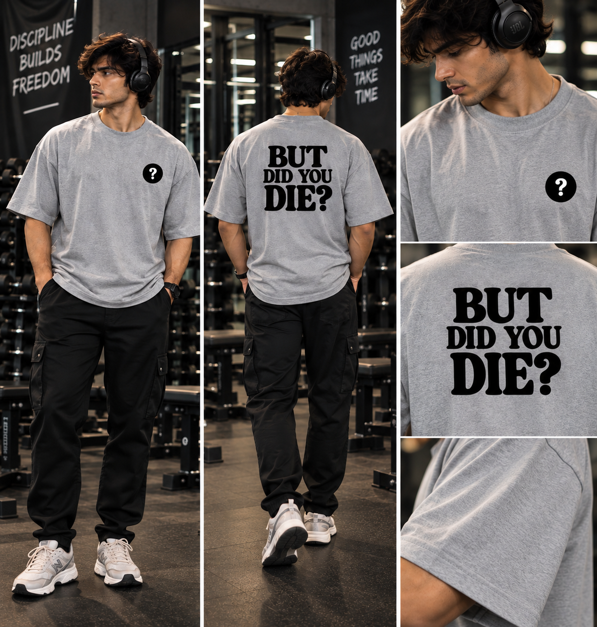Male model wearing But Did You Die oversized gym t-shirt front and back view